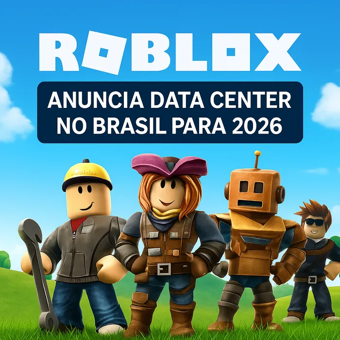 cover for Roblox anuncia data center no Brasil para 2026: o que muda para jogadores e criadores